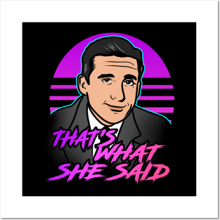 that´s what she said Posters and Art